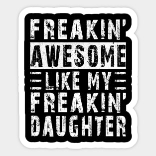 Like My Daughter from daughter Sticker